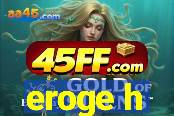 eroge h